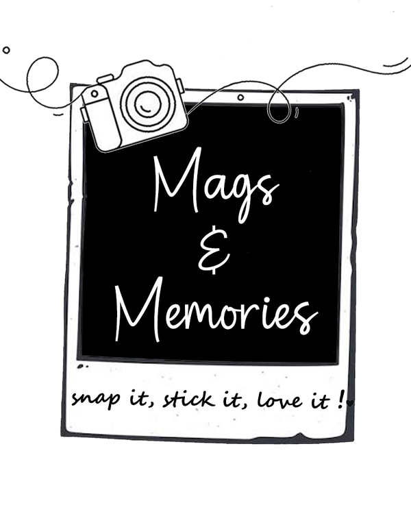 Mags and Memories
